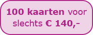 100 kaarten voor 140 euro!